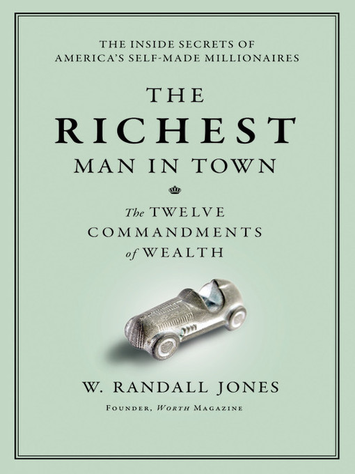 Title details for The Richest Man in Town by Randall Jones - Available